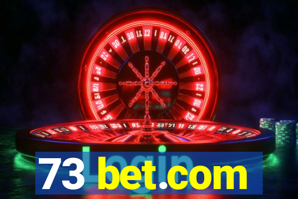 73 bet.com